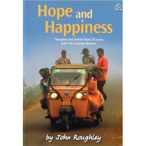 Hope And Happiness by John Roughley